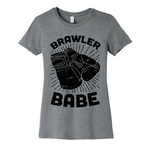 Brawler Babe Womens T-Shirt