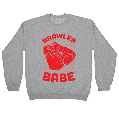 Brawler Babe Pullover
