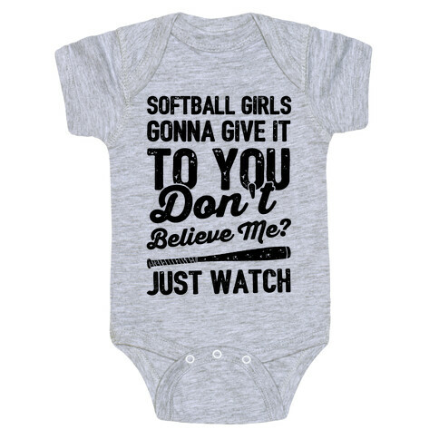 Softball Girls Gonna Give It To you Baby One-Piece