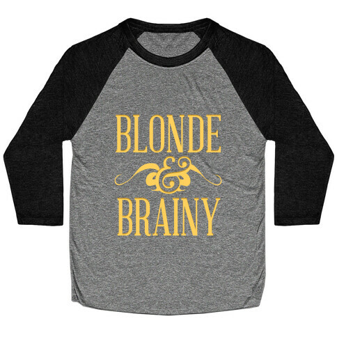 Blonde & Brainy Baseball Tee