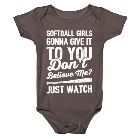 Softball Girls Gonna Give It To you Baby One-Piece