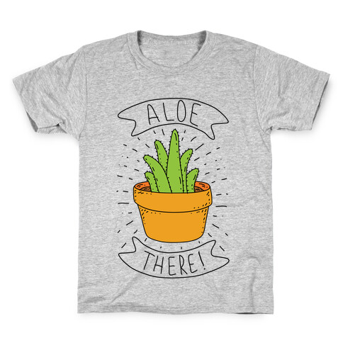 Aloe There! Kids T-Shirt