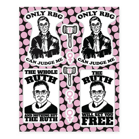 Only RBG Can Judge Me  Stickers and Decal Sheet