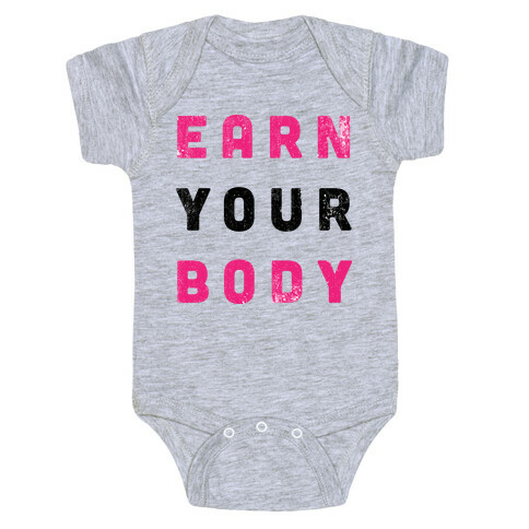 Earn Your Body Baby One-Piece
