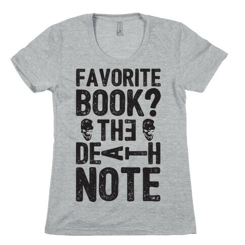 Favorite Book? The Death Note Womens T-Shirt