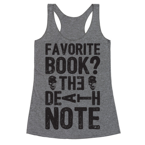 Favorite Book? The Death Note Racerback Tank Top