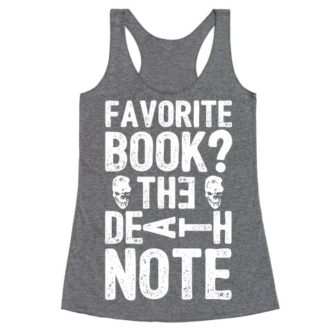 Favorite Book? The Death Note Racerback Tank Top