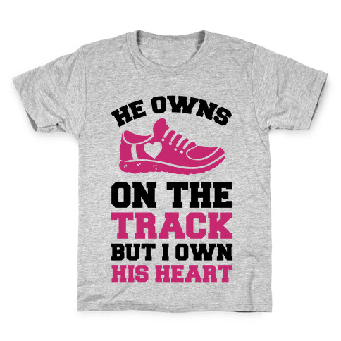 He Owns On The Track But I Own His Heart Kids T-Shirt