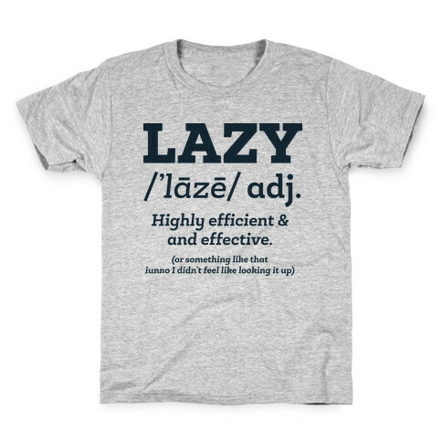 Lazy Definition Kids T-Shirt