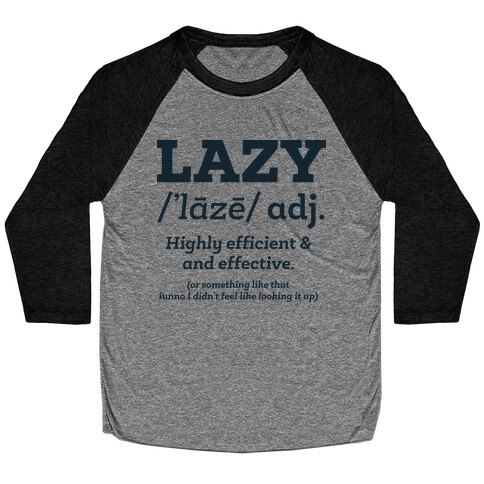 Lazy Definition Baseball Tee