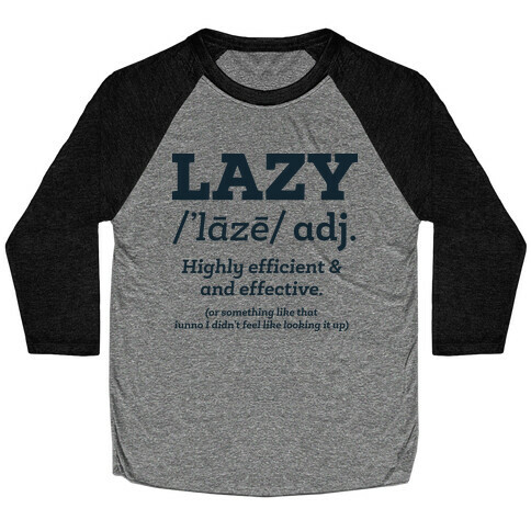 Lazy Definition Baseball Tee