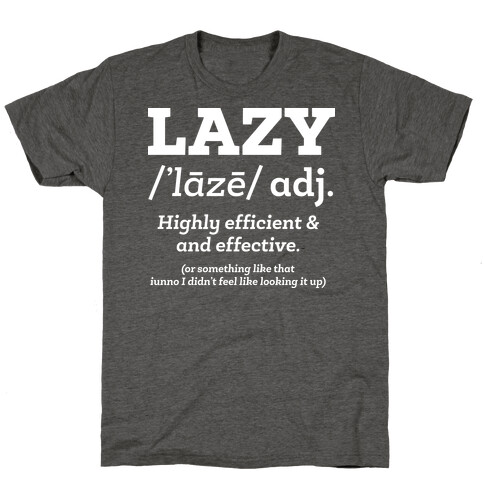 Lazy Definition T-Shirt