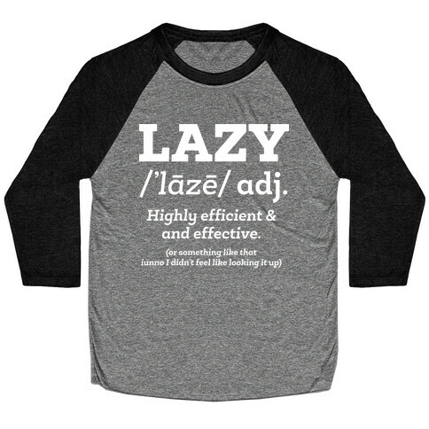 Lazy Definition Baseball Tee