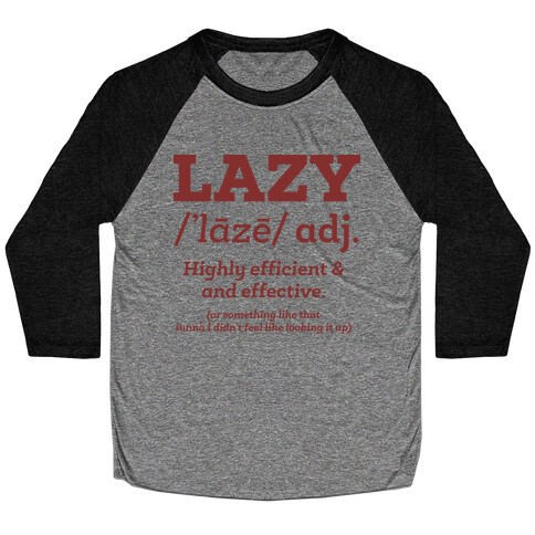 Lazy Definition Baseball Tee