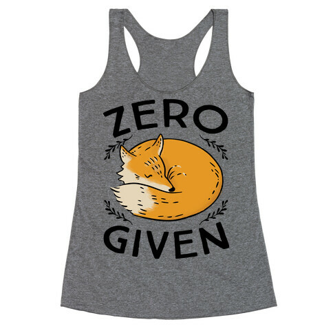 Zero Fox Given Racerback Tank Top