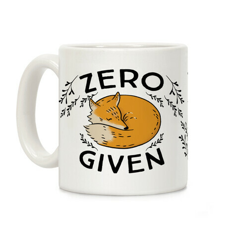 Zero Fox Given Coffee Mug