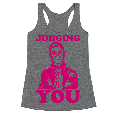 Judging You Racerback Tank Top