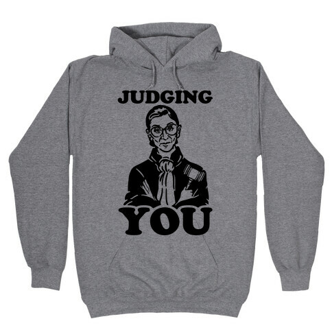 Judging You Hooded Sweatshirt