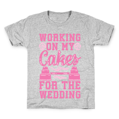 Working On My Cakes For The Wedding Kids T-Shirt