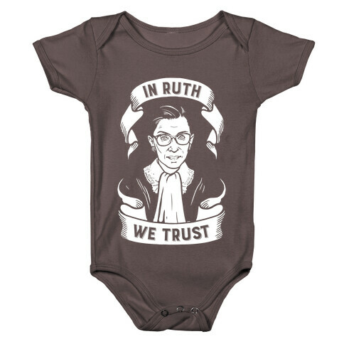 In Ruth We Trust Baby One-Piece