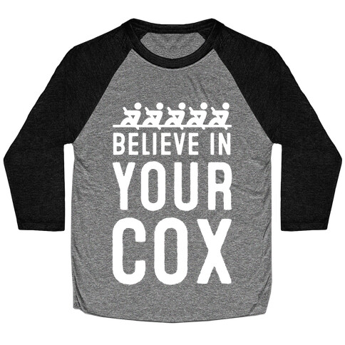Believe In Your Cox Baseball Tee