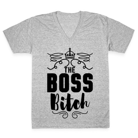 The Boss Bitch V-Neck Tee Shirt