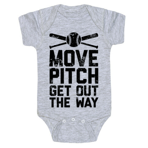 Move Pitch Get Out The Way Baby One-Piece