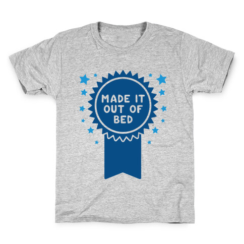 Made It Out Of Bed Kids T-Shirt