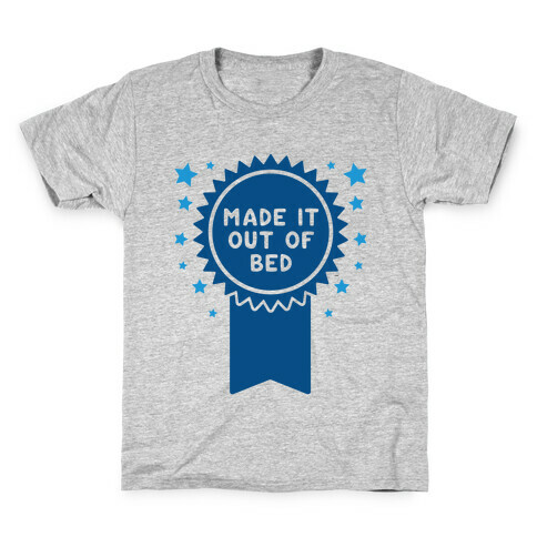 Made It Out Of Bed Kids T-Shirt