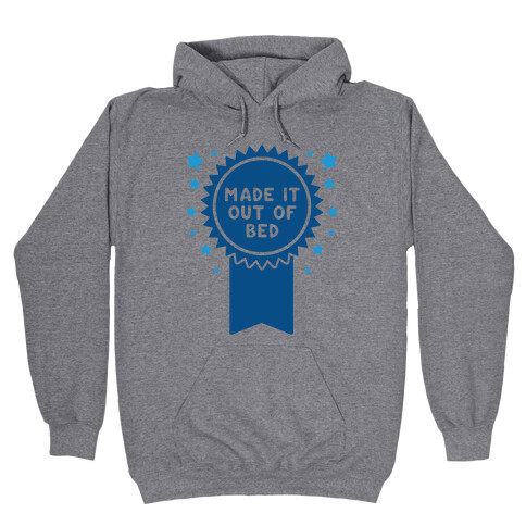 Made It Out Of Bed Hooded Sweatshirt