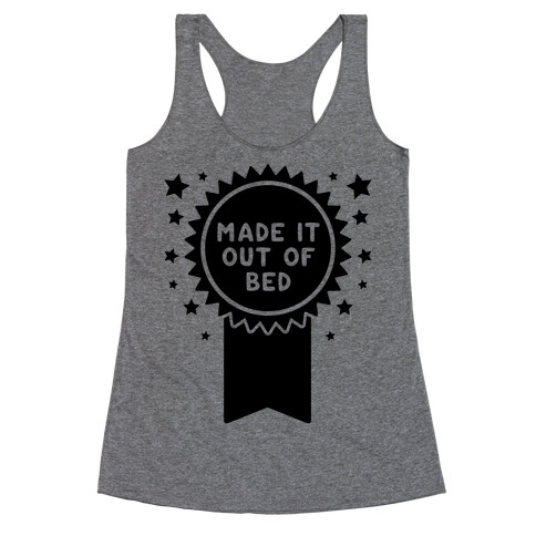 Made It Out Of Bed Racerback Tank Top