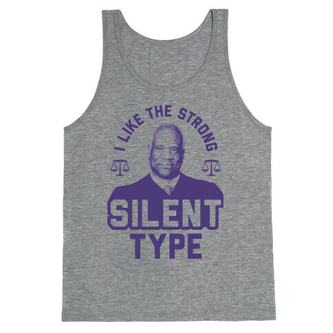 I Like The Strong Silent Type Tank Top