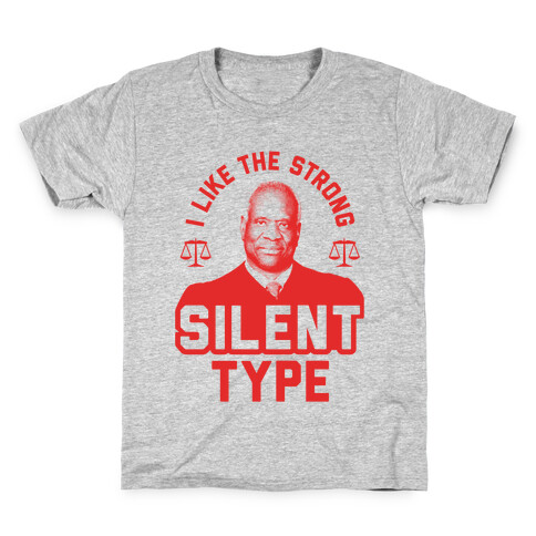 I Like The Strong Silent Type Kids T-Shirt