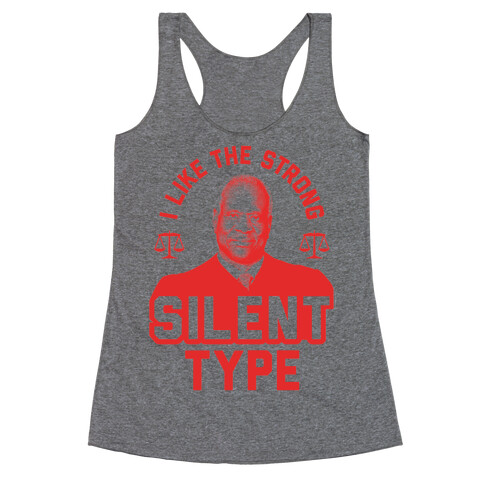 I Like The Strong Silent Type Racerback Tank Top