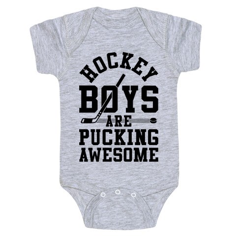 Hockey Boys Are Pucking Awesome Baby One-Piece