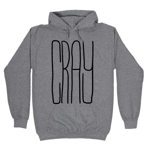 Cray Hooded Sweatshirt