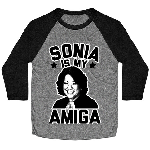Sonia is My Amiga Baseball Tee