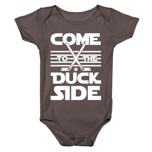 Come To The Duck Side Baby One-Piece