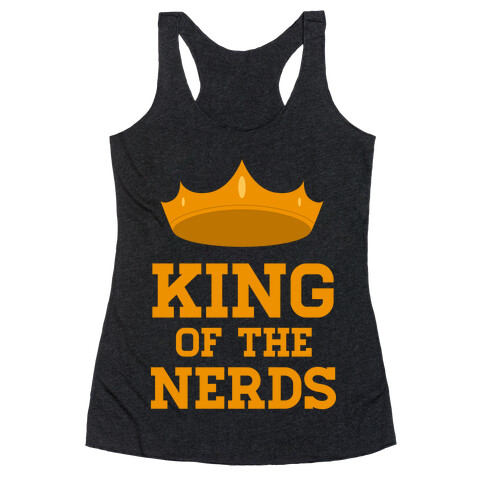 King of the Nerds Racerback Tank Top