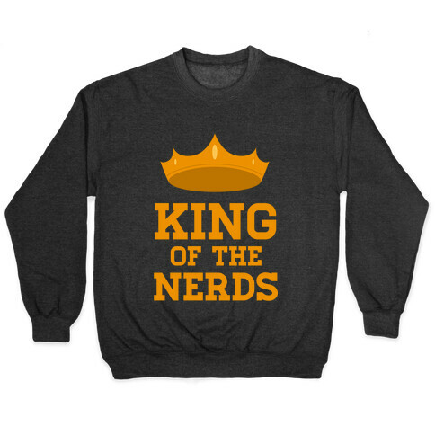 King of the Nerds Pullover