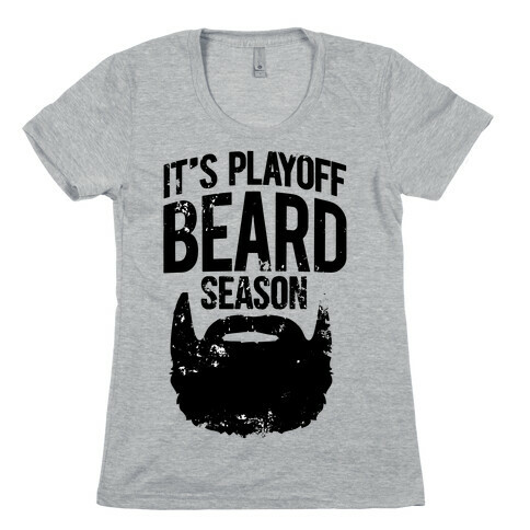 It's Playoff Beard Season Womens T-Shirt