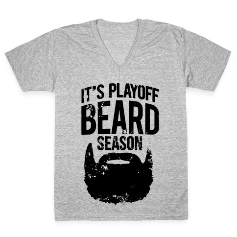 It's Playoff Beard Season V-Neck Tee Shirt