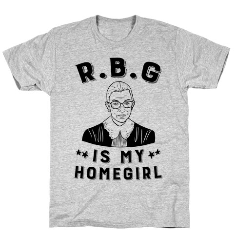 R.B.G Is My Home Girl T-Shirt