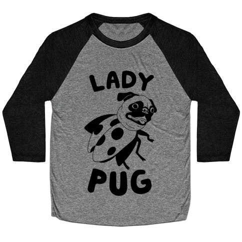 Lady Pug Baseball Tee