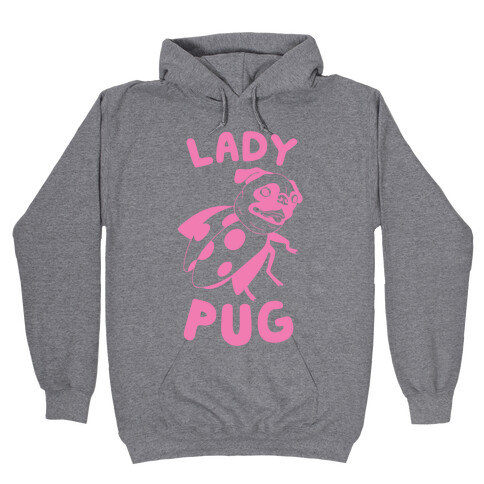 Lady Pug Hooded Sweatshirt