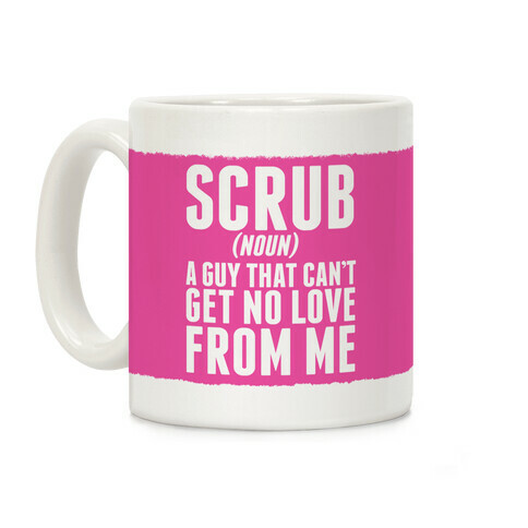 Scrub Definition (No Scrubs) Coffee Mug