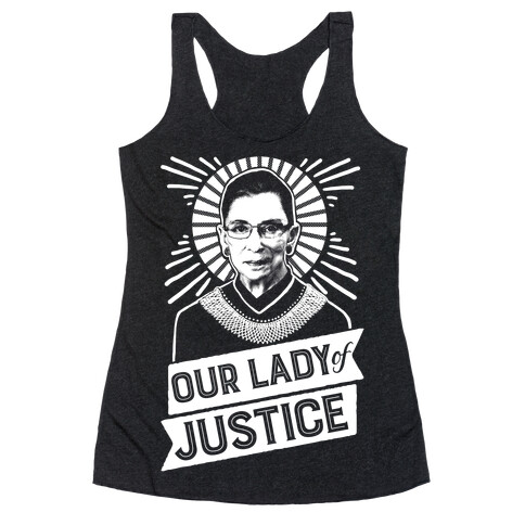 RBG: Our Lady Of Justice Racerback Tank Top