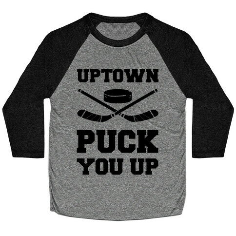 Uptown Puck You Up Baseball Tee