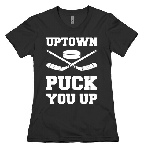 Uptown Puck You Up Womens T-Shirt