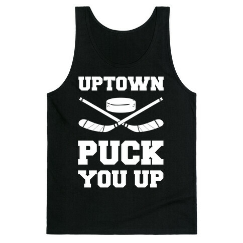 Uptown Puck You Up Tank Top